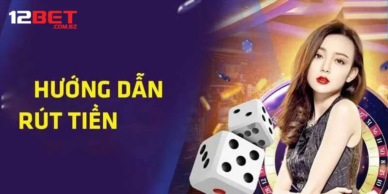 rút tiền 12Bet