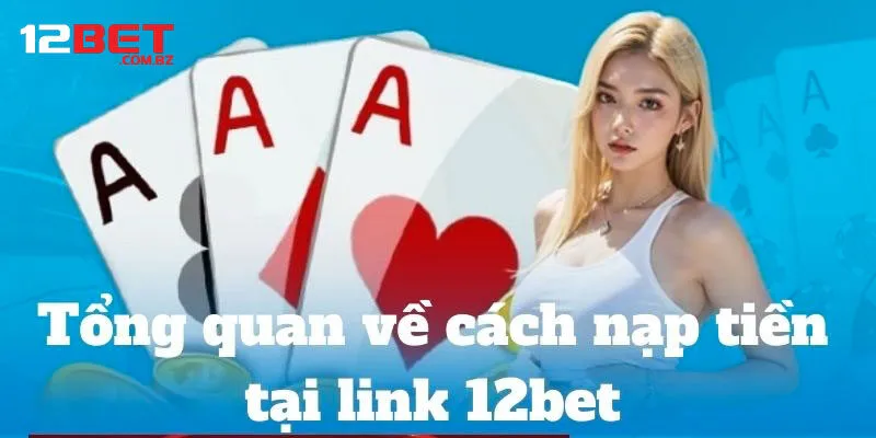 Hướng dẫn giao dịch cơ bản tại nhà cái 12bet